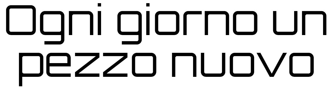 Ognio giorno un pezzo nuovo